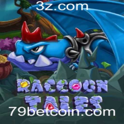 Descubra as Aventuras de RaccoonTales com 79bet